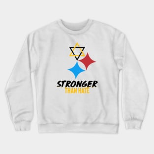 Stronger Than Hate Crewneck Sweatshirt